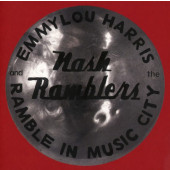 Emmylou Harris And The Nash Ramblers - Ramble In Music City: The Lost Concert (2021) - Vinyl