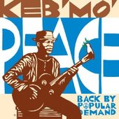 Keb`Mo - Peace: Back By Popular/Reedice 2013 
