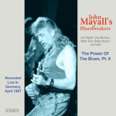 John Mayall & The Bluesbreakers - Power Of The Blues, Pt. II: Live In Germany, April 1987 (2024)