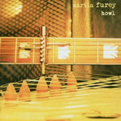 Martin Furey - Howl (2003) 