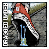 Dragged Under - World Is In Your Way (Digipack, 2020)