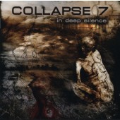 Collapse 7 - In Deep Silence (2004)