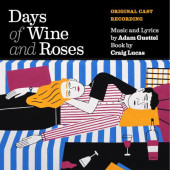 Soundtrack / Adam Guettel - Days Of Wine And Roses (Original Cast Recording, 2024)
