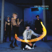 Virgin Prunes - ...If I Die, I Die (40th Anniversary Edition 2022) - Vinyl