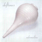 Deftones - Adrenaline (Edice 2011) - 180 gr. Vinyl 