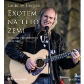 Ladislav Heryán - Exotem na této zemi - O Božím milosrdenství mezi námi 