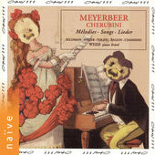 Luigi Cherubini, Giacomo Meyerbeer - Melodies / Songs / Lieder (1995)