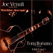 Joe Venuti & Tony Romano - Never Before... Never Again (Edice 2006) 