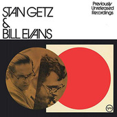 Stan Getz, Bill Evans - Stan Getz & Bill Evans (Reedice 2019) – Vinyl