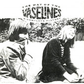 Vaselines - Way Of The Vaselines - A Complete History (1992)