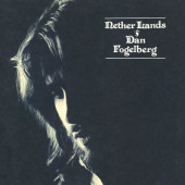 Dan Fogelberg - Nether Lands (Limited Edition 2021) - 180 gr. Vinyl