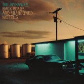 Jayhawks - Back Roads And Abandoned Motels (2018) - Vinyl 