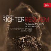František Xaver Richter - Requiem/Czech Ensemble Baroque 