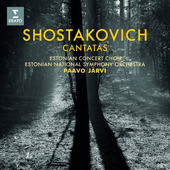 Paavo Järvi / Estonian National Symphony Orchestra - Shostakovich: Cantatas 