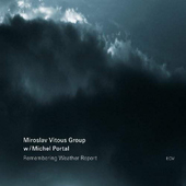 Miroslav Vitous - Remembering Weather Report (2009) ACOUSTIC JAZZ