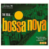 Various Artists - Real... Bossa Nova (The Ultimate Bossa Nova Collection) 