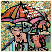 Oscar Peterson - Oscar Peterson Plays Harry Warren & Vincent Youmans Song Book (Ed. 2017) - Vinyl 