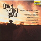 Various Artists - Down The Dirt Road (The Songs Of Charley Patton) /2001