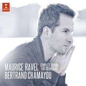 Ravel/Bertrand Chamayou - Ravel: Complete Piano Works 