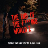 Soundtrack - End Of The F***ing World 2 (Original Songs And Score, 2020) – Vinyl