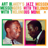 Art Blakey's Jazz Messengers With Thelonious Monk - Art Blakey's Jazz Messengers With Thelonious Monk (Edice 2012) - 180 gr. Vinyl 