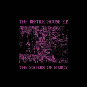 Sisters Of Mercy - Reptile House (EP, RSD 2023) - Vinyl