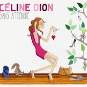 Céline Dion - Sans Attendre (2012) 
