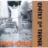 Pavel Dobeš - Zpátky do trenek (30th Anniversary Edition, Remaster 2022) - Vinyl
