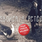 Various Artists - Sbohem A Řetěz: Písně Psích Vojáků Z Jiného Úhlu 