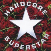 Hardcore Superstar - Dreamin' In A Casket (2007) /Limited CD+DVD