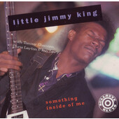 Little Jimmy King - Something Inside Of Me (1994)