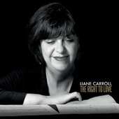 Liane Carroll - Right To Love (2017) 