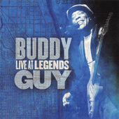 Buddy Guy - Live At Legends (2012)
