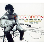 Peter Green - Man Of The World (The Anthology 1968-1988) 