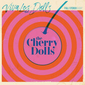 Cherry Dolls - Viva Los Dolls (2017) 