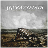 36 Crazyfists - Collisions and Castaways (2010) 