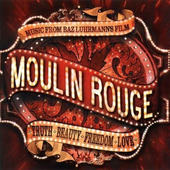 Soundtrack - Moulin Rouge (Music From Baz Luhrmann's Film) 