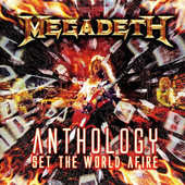 Megadeth - Anthology: Set The World Afire 