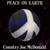 Country Joe McDonald - Peace On Earth (Edice 1994)