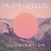 Miami Horror - Illumination (3LP, 10th Anniversary Edition 2021) - Vinyl