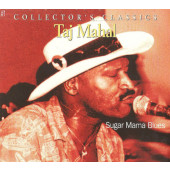 Taj Mahal - Sugar Mama Blues (Edice 2004) 