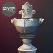Caravan Palace - Chronologic (2019)