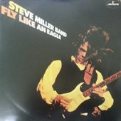 Steve Miller Band - Fly Like An Eagle (Japan Version, 2014)