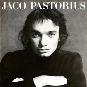 Jaco Pastorius - Jaco Pastorius (Edice 2010) - 180 gr. Vinyl