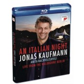 Jonas Kaufmann, Anita Rachvelishvili - An Italian Night - Live From The Waldbühne Berlin (Blu-ray, 2018) 