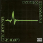 Type O Negative - Life Is Killing Me (2003)