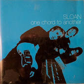 Sloan - One Chord To Another 