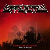 Afflicted - Beyond Redemption - Demos & EPs 1989-1992 (2023) /Limited