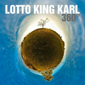 Lotto King Karl - 360 Grad (2017) 