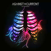 Against The Current - In Our Bones (2016) 